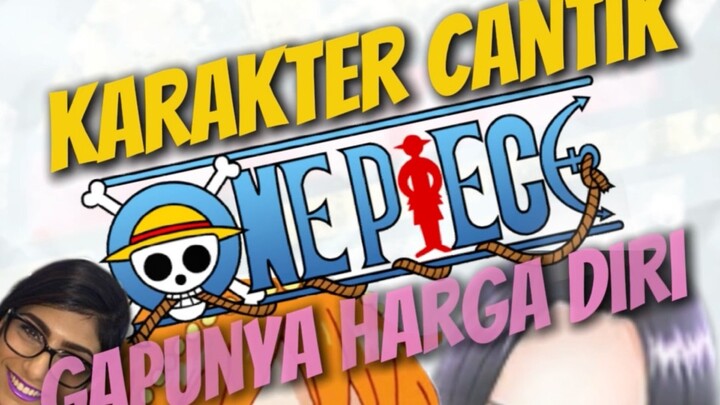 Karakter cantik tapi gak punya harga diri di one piece
