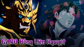 GARO: GUREN NO TSUKI - Những GÓC KHUẤT TĂM TỐI của Xã Hội