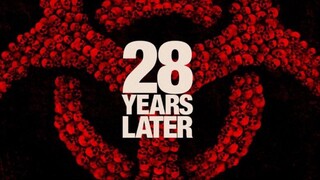 28 Years Later | 2025