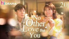 No Other Love But You  💞💦💞 Episode 39 💞💦💞 English subtitles