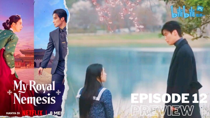 My Royal Nemesis - Ep 12 Sub Indo!