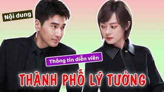 Tôn Lệ đóng cặp cùng Triệu Hựu Đình trong THÀNH PHỐ LÝ TƯỞNG (The Ideal City)