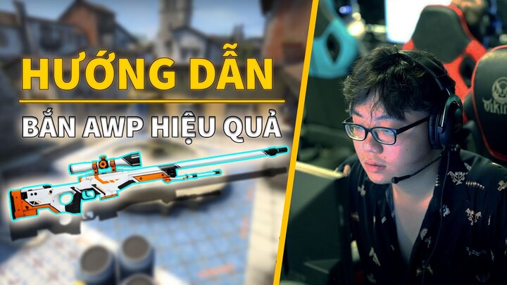 Hướng dẫn bắn AWP hiệu quả cho người mới chơi