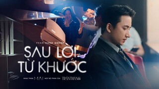 Sau lời từ khước (OST MAI) | Phan Mạnh Quỳnh | Lyrics video