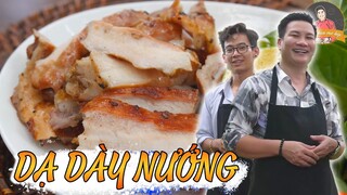 DẠ DÀY NƯỚNG, món ngon khó cưỡng cho những bữa tiệc BBQ