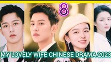 EP.8 MY LOVELY WIFE ENG-SUB