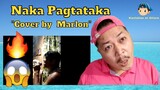 Naka Pagtataka "Cover by Marlon" Reaction Video 😲