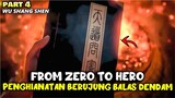 KEKUATAN PRAKTISI BELADIRI TERTINGGI YANG BERASAL DARI SEBUAH BUKU -ALUR WUSHANG SHEN PART 4