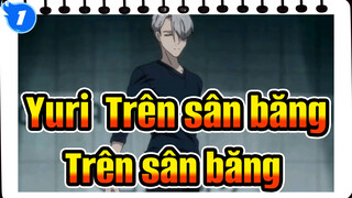 [Yuri!!! Trên sân băng] Những gì ta yêu đều trên sàn băng_1