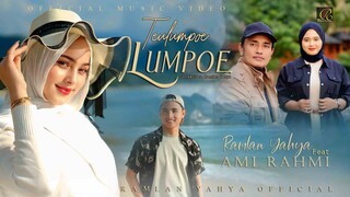 Ramlan Yahya Feat Ami Rahmi - Teulumpoe Lumpoe - Sayang Sayang (Official Music Video)