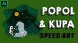 Popol & Kupa Speed Art : FAN REQUEST