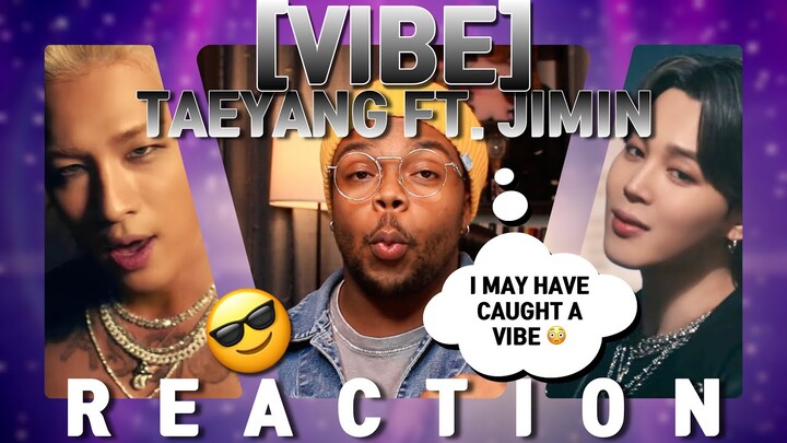 [ KPOP ] TAEYANG - 'VIBE (feat. Jimin of BTS)' M/V Reaction | THE PERFECT COLLAB