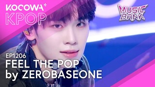 ZEROBASEONE - Feel The Pop | Music Bank EP1206 | KOCOWA+