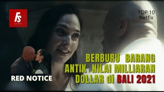 P3NCURI4N KARYA SENI MILIARAN DOLLAR SALAH SATU DI BALI FILM 2021 ALUR CERITA FILM SUNDAY RED NOTICE