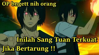 INILAH JIKA SANG TERKUAT VS YG DIANGGAP KUAT