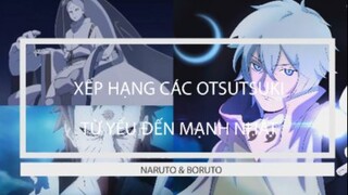 Xếp Hạng Các Otsutsuki Từ Yếu Đến Mạnh Nhất I Naruto  Boruto