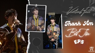 [Vietsub Full EP5] Thanh Âm Bất Tận mùa 2 - Mã Gia Kỳ