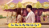 See You In My 19th Life | Ep 4