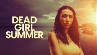 Dead Girl Summer (2025) - SUB INDO
