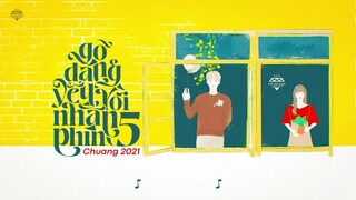 [Vietsub] Gõ Đáng Yêu Rồi Nhấn Phím 5 (输入法打可爱按第五) - CHUANG 2021