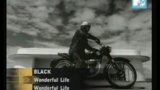 Black - Wonderful Life (MTV Classic)