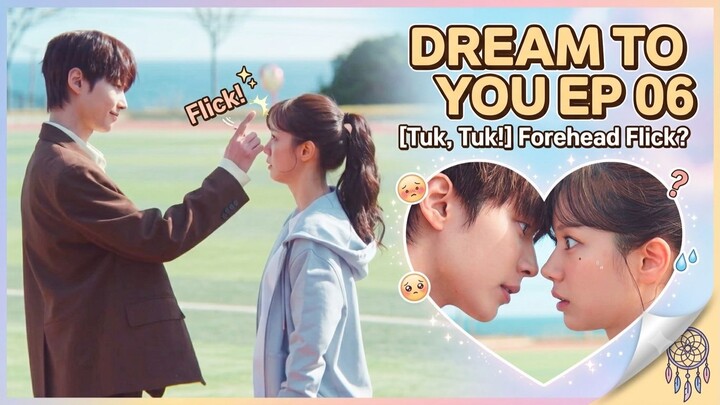 Dream to You Episode 06 : Cinta dalam Diam💞