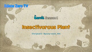 Larva 1 (Ep 8) Insectivorous Plant #Larva1