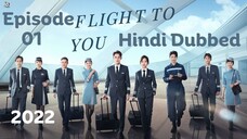Flight to You 2022 S01_E01 Hindi Dubbed