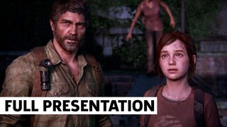 The Last of Us Full Presentation | Summer Game Fest 2022