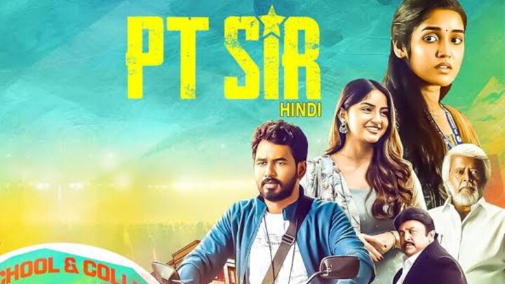 PT Sir (2024) ORG Hindi Dubbed Movie afilmywap