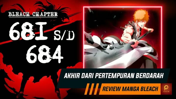 FINAL BATTLE #3 ： AIZEN, ICHIGO & ISHIDA VS YHWACH  -  Bleach Chapter 681 s - d 684
