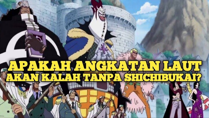 Bagaimana Jika Shichibukai Tidak Hadir di Perang Marineford?