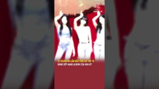 Le Sserafim lần đầu tiên lọt top 10 bảng xếp hạng album của Hoa Kỳ | TGT