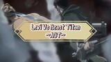 Levi Vs Beast Titan ~AOT~