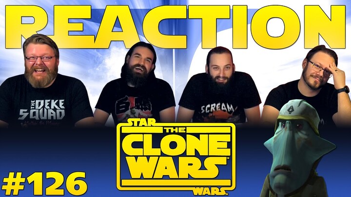 Star Wars: The Clone Wars #126 REACTION!! "Together Again"