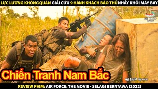 Lực Lượng Không Quân Giải Cứu 9 Hành Khách Báo Thủ Nhảy Khỏi Máy Bay | Review Phim Air Force 2022