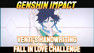 [Genshin Impact Handwriting] Venti's handwriting Fall in love challenge