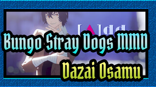 [Bungo Stray Dogs MMD] Dazai Osamu's [A]ddiction / ▽Kiss Isn't Enough, Why Not Just Kill▽