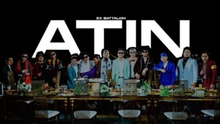 Ex Battalion - ATIN (Music video) (21 mins. longer)