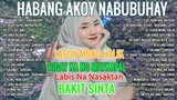 Habang Ako'y Nabubuhay  🌲 All Original Tagalog Love Songs 2023🌲PAMATAY PUSONG KAN