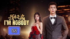 🇨🇳 I'm Nobody Episode 08