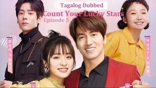 Count Your Lucky Stars E5 | Tagalog Dubbed | Romance | Chinese Drama