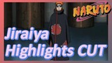Jiraiya Highlights CUT