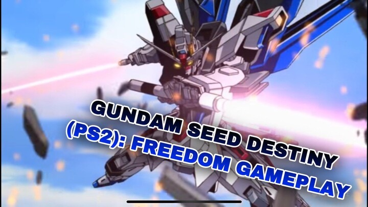 Gundam Seed Destiny Rengou vs Z.A.F.T (PS2): Freedom Gameplay