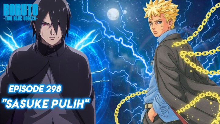 Sasuke Masuk Ke Ruang Medis - Boruto: Two Blue Vortex Episode 298 Part 147 Bahasa Indonesia