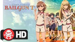 A Certain Scientific Railgun T (Season 3) Part 1 | Available May 05