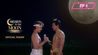 [EP 3] Mission To The Moon