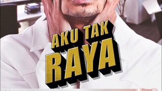 Aku Tak Raya (Ep1)