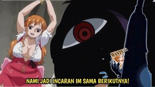 GAWAT! NAMI DIINCAR OLEH IM SAMA! TERNYATA NAMI ADALAH KUNCI DARI SENJATA KUNO URANUS! ONE PIECE