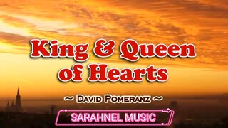 King and Queen of Hearts - David Pomeranz (KARAOKE VERSION)